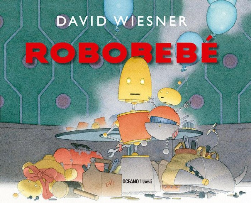 Robobebé - David Wiesner