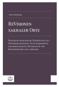 Cover-Bild zum Titel 'ReVisionen sakraler Orte' von 'Nicole Breithaupt'