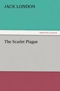 The Scarlet Plague - Jack London