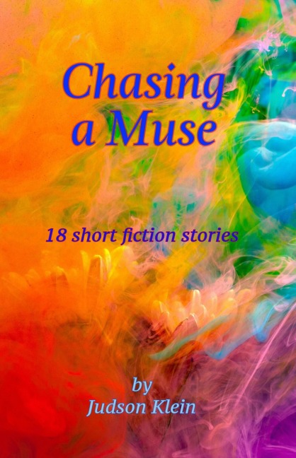 Chasing a Muse - Judson Klein