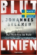 Blutlinien - Das Mädchen im Wald - Johannes Selåker