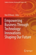 Cover-Bild zum Titel 'Empowering Business Through Technology: Innovations Shaping Our Future' von ''