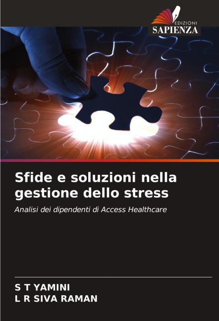 Sfide e soluzioni nella gestione dello stress - S T Yamini, L R Siva Raman