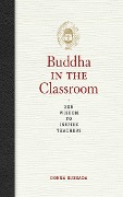 Cover-Bild zum Titel 'Buddha in the Classroom' von 'Donna Quesada'