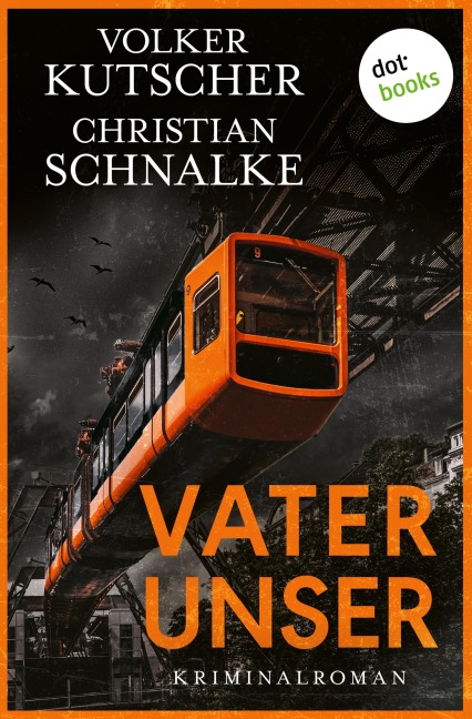 Vater unser - Volker Kutscher, Christian Schnalke