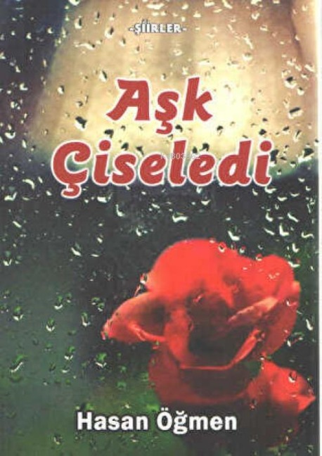 Ask Ciseledi - Hasan Ögmen