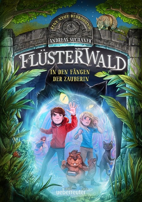 Flüsterwald - Eine neue Bedrohung. In den Fängen der Zauberin (Flüsterwald, Staffel II, Bd. 3) - Andreas Suchanek