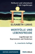 Cover-Bild zum Titel 'Wertfülle und Lebensfreude' von 'Elisabeth Lukas'