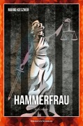 Cover-Bild zum Titel 'Hammerfrau' von 'Mario Keszner'