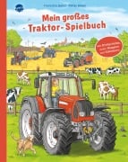 Mein großes Traktor-Spielbuch. Mit Drehscheibe, vielen Klappen und Schiebern - Franziska Jaekel