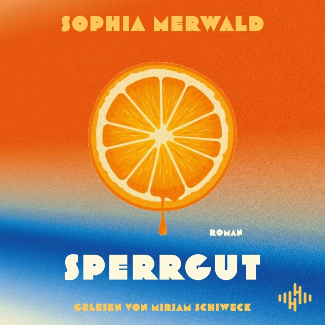 Sperrgut - Sophia Merwald