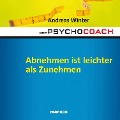 Cover-Bild zum Titel 'Starthilfe-Hörbuch-Download zum Buch "Der Psychocoach 3: Abnehmen ist leichter als Zunehmen"' von 'Andreas Winter'