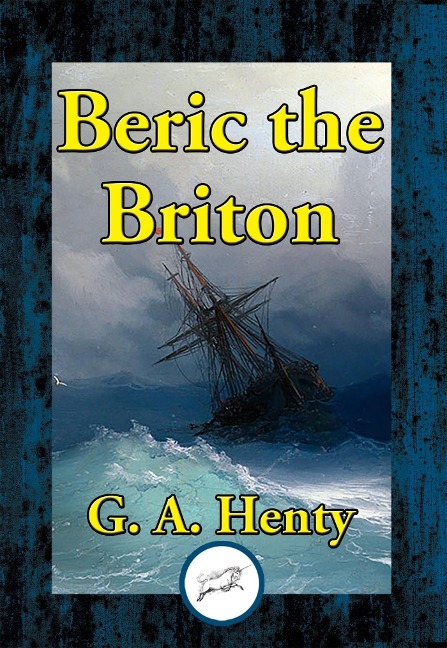 Beric the Briton - G. A. Henty