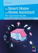 Cover-Bild zum Titel 'Ihr Smart Home mit Home Assistant' von 'Oliver Kluth'