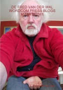 Cover-Bild zum Titel 'DE FRED VAN DER WAL WORDCOM PRESS BLOGS MAART 2011' von 'Fred van der Wal'