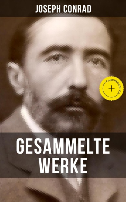 Gesammelte Werke von Joseph Conrad - Joseph Conrad
