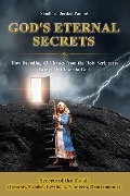 Secrets of the Torah (Genesis, Exodus, Leviticus, Numbers, Deuteronomy): How Decoding 63 Virtues From the Holy Scriptures Brings Us Closer to God - Sandford Jordan Padnos