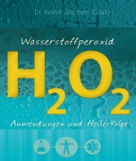 Cover-Bild zum Titel 'Wasserstoffperoxid' von 'Jochen Gartz'