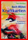 Bach-Blüten Kraftkarten - Peter Bernhard