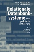 Cover-Bild zum Titel 'Relationale Datenbanksysteme' von 'Peter Kleinschmidt, Christian Rank'