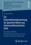 Cover-Bild zum Titel 'Zur Unternehmensbewertung im Spruchverfahren aus interessentheoretischer Sicht' von 'Florian Follert'
