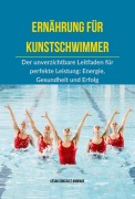 Cover-Bild zum Titel 'Ernährung für Kunstschwimmer' von 'César González Andrade'