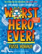 Cover-Bild zum Titel 'Worst Hero Ever 1 - Füße voraus' von 'Matt Cosgrove, Eva Amores'