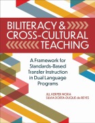Cover-Bild zum Titel 'Biliteracy & Cross-Cultural Teaching' von 'Jill Kerper Mora, Silvia Dorta-Duque de Reyes'