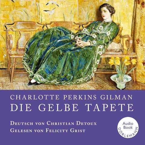 Die gelbe Tapete - Charlotte Perkins Gilman