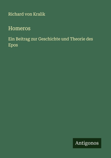Homeros - Richard Von Kralik