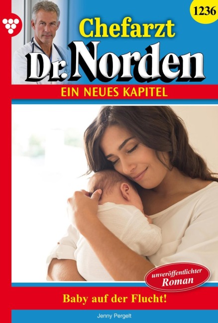 Baby auf der Flucht! - Unveröffentlichter Roman - Jenny Pergelt