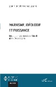 Cover-Bild zum Titel 'Marxisme, idéologie et puissance' von 'Jouard'