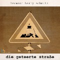 Cover-Bild zum Titel 'Die geteerte Straße' von 'Hermann Harry Schmitz'