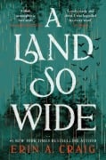 Cover-Bild zum Titel 'A Land So Wide' von 'Erin A. Craig'
