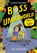 Cover-Bild zum Titel 'Boss of the Underworld' von 'Tor Freeman'