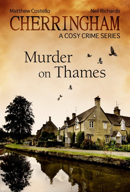 Cherringham - Murder on Thames - Matthew Costello, Neil Richards