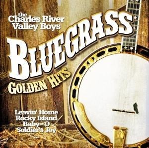 Bluegrass Golden Hits - The Charles River Valley Boys