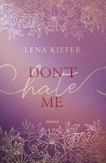 Cover-Bild zum Titel 'Don't HATE Me' von 'Lena Kiefer'