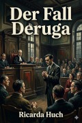 Cover-Bild zum Titel 'Der Fall Deruga' von 'Ricarda Huch'