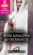 WinterLust: Wildes Alpenglühen auf der Berghütte | Erotik Audio Story | Erotisches Hörbuch - Amy Walker