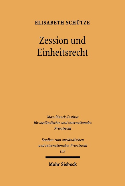 Zession und Einheitsrecht - Elisabeth Schütze