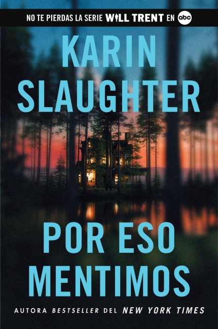 Por Eso Mentimos - Karin Slaughter