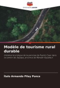 Cover-Bild zum Titel 'Modèle de tourisme rural durable' von 'Ítalo Armando Pilay Ponce'