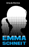 Cover-Bild zum Titel 'Emma schneit' von 'Ursula Herren'