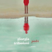Cover-Bild zum Titel 'Padri' von 'Giorgia Tribuiani'