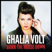 Cover-Bild zum Titel 'Burn The House Down' von 'Ghalia Volt'