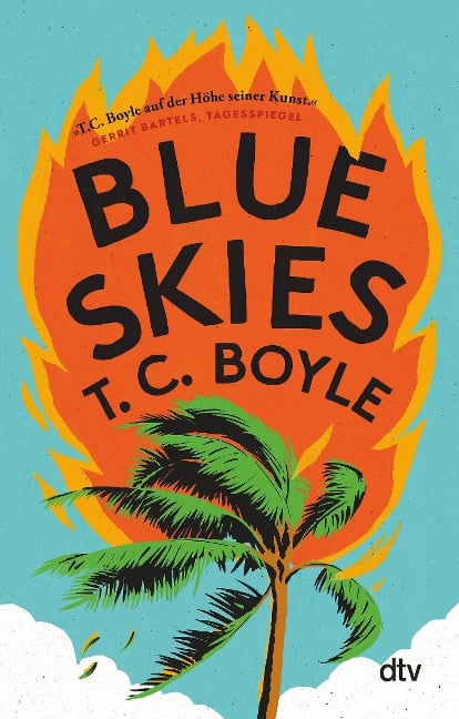 Blue Skies - Tom Coraghessan Boyle