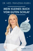 Cover-Bild zum Titel 'Mein kleines Buch vom guten Schlaf' von 'Franziska Rubin'