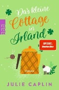 Cover-Bild zum Titel 'Das kleine Cottage in Irland' von 'Julie Caplin'