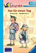 Nur für einen Tag - Leserabe 2. Klasse - Erstlesebuch für Kinder ab 7 Jahren - Manfred Mai